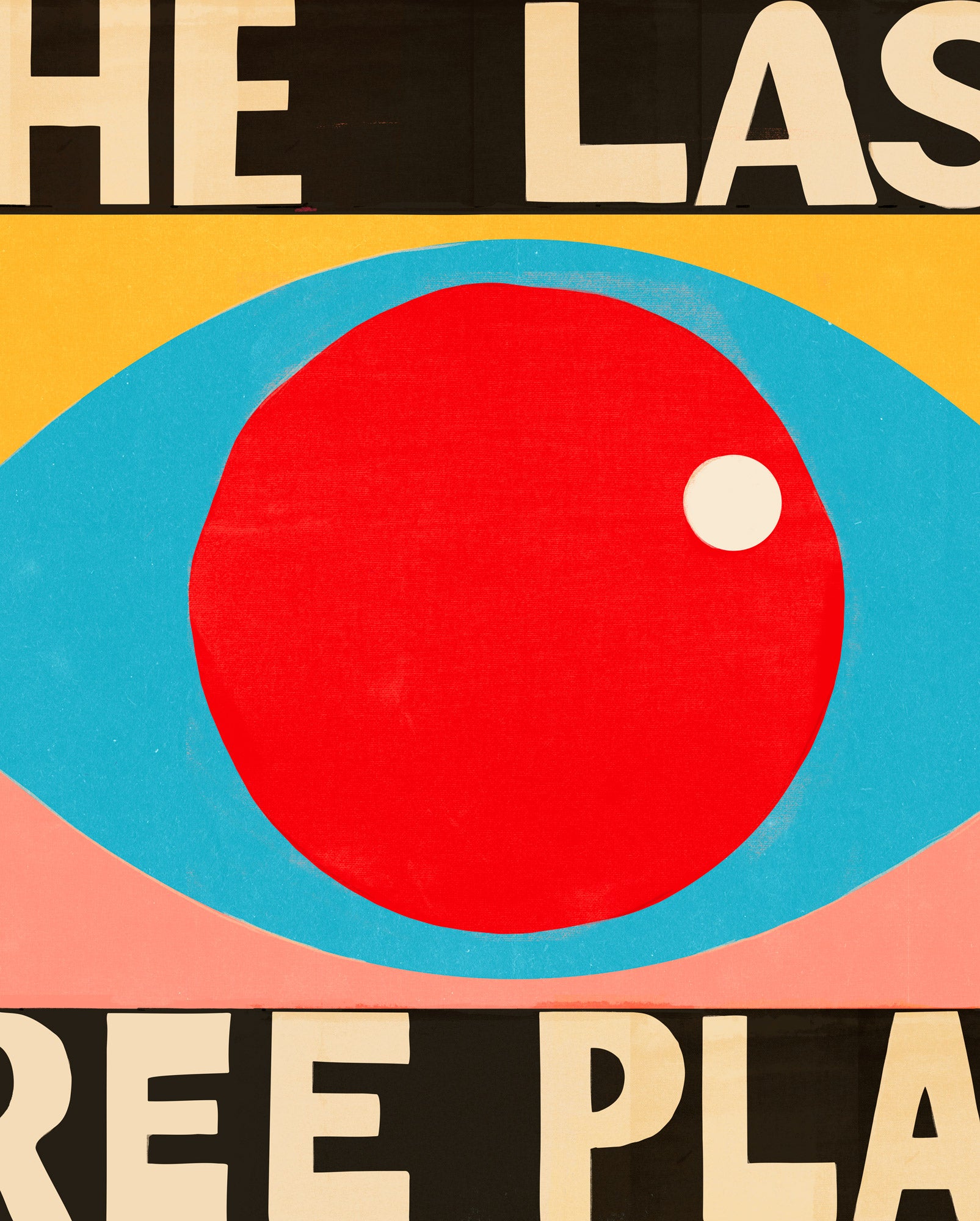 The Last Free Place - EYE