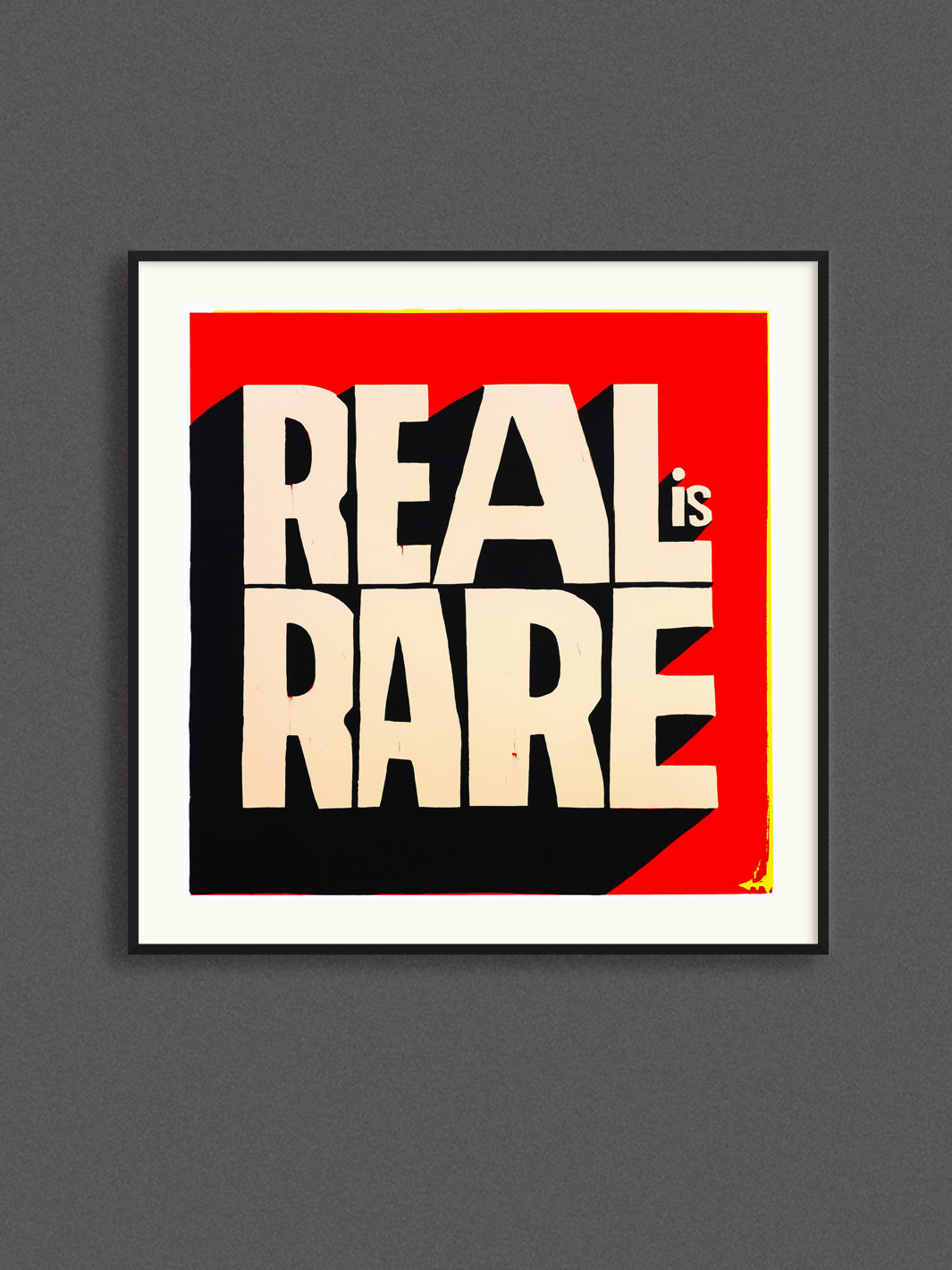 Real Is Rare